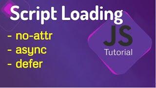 async vs defer attributes in JavaScript | What Is The Fastest Way To Load JavaScript