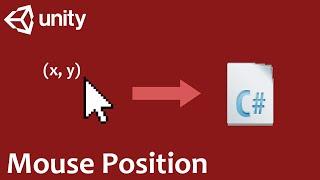 Unity C# - How to get the mouse position