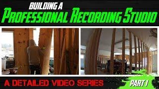 Building A Professional Recording Studio - Part 1 (outer wall construction)