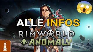 Was kann der neue MEGA DLC Rimworld Anomaly und das Update 1.5? | deutsch guide