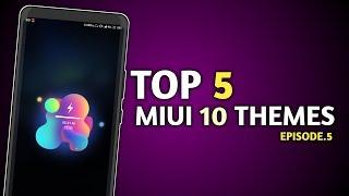 Top 5 MIUI 10 Themes | MAY 2K19 | EP.5