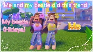 ME and MY BESTIE did this trend!  ~Roblox trend 2021 ¦ Aati Plays 