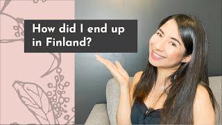 How I ended up in Finland? | Story time