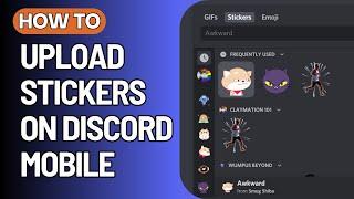 How to Upload Stickers on Discord 2024