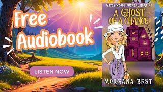 FREE FULL AUDIOBOOK. Book 1 of the series Witch Woods Funeral Home Cozy Mysteries.