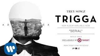 Trey Songz - Serial (TARGET Bonus Track)[Official Audio]