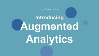 Tableau - Augmented Analytics