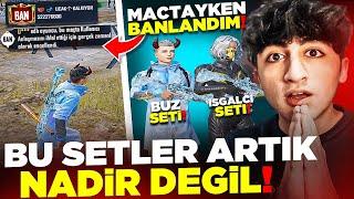 MAALESEF BU SETLER ARTIK NADİR DEĞİL! ( MAÇIN ORTASINDA BAN YEDİM!  ) - PUBG Mobile