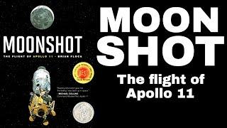 Moonshot the Flight of Apollo 11 read aloud. Apollo 11 for Youth minds