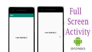 How to Create Full Screen Activity in Android Studio Tutorial