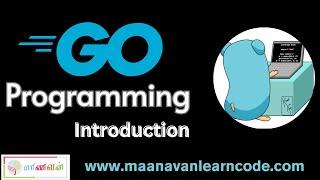 Go Programming - Introduction | Should you learn to Go in 2024? | #1 Go Tamil Tutorial