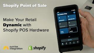 Shopify POS hardware LIVE event - Presented by Sunrise Integration and Shopify