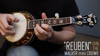 Reuben - Walker Mini 5-String Banjo