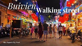 Bui Vien 4K - A Normal Day on the Busiest Walking Street in Ho Chi Minh City