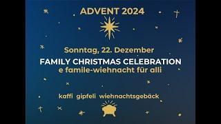 Celebration Serie: Advent 2024 "e famile-wiehnacht für alli"