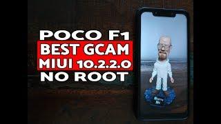 Poco F1 Best Gcam for MIUI 10.2.2.0 Stable Without Root