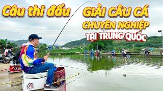 Thi đấu giải câu cá chuyên nghiệp Trung Quốc