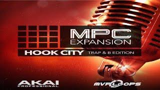 AKAI MPC X BEAT MAKING VIDEO USING  HOOK CITY- TRAP & B EDUCATION EXPANSION PACK