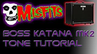 Boss Katana Tone Tutorial - Misfits #bosskatana #boss #themisfits