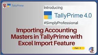 How to Import Accounting Masters in TallyPrime with Excel Import Feature of Release 4.0