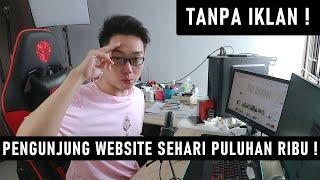 Website Kalian Akan Kedatangan Puluhan Ribu Visitor! TANPA IKLAN !