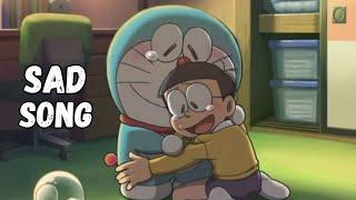 doraemon new song ||sad song| hindi song