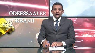 Ethiopia - Esat Oddeessalee Torbani June 9 2024