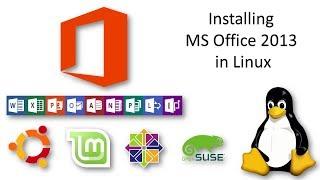 Installing MS Office 2013 in Linux Mint