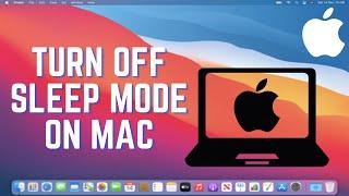 How to Turn Off Sleep Mode on a Mac