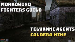 Morrowind Fighters Guild Quest 3 - Telvanni Agents Caldera Mine