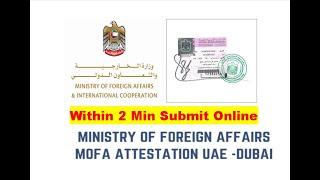 How To Get UAE MOFA Attestation | MOFA Dubai Online Attestation Process #Mofadubai