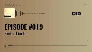 EPISODE 019 - Harrison Divecha #electronic #deep #dub #technomusic #dubtechno #dj #podcast #music