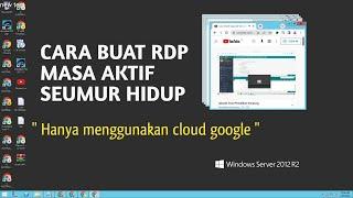 Cara Membuat RDP Gratis Seumur Hidup