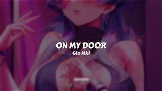 Gio Mkl - On My Door // Sub. Español