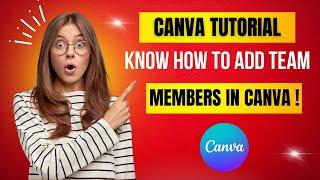 Canva Tutorial  Know How To Add Team Members in  Canva !