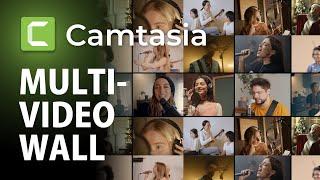 Video Wall from Multiple Videos in Camtasia | Multi-Video Wall