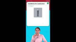 What are the Necessary Conditions for Combustion - Combustion and Flame Class 8 Chemistry | BYJU'S