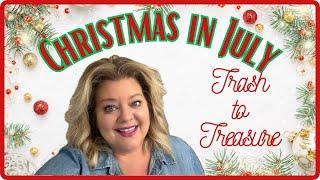CHRISTMAS IN JULY - TURNING THRIFTS INTO BEAUTIFUL CHRISTMAS DECOR!