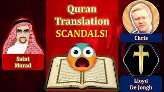 Quran Translation SCANDALS, 25 - 40! w/  @SaintMurad @chrisatspeakerscorner