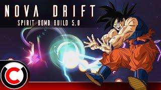 It's Been A WHILE! - Spirit Bomb Build 5.0 - Nova Drift