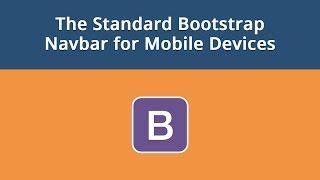The Standard Bootstrap Navbar for Mobile Devices