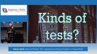 Beyond Pester 101: Applying testing principles to PowerShell by Glenn Sarti