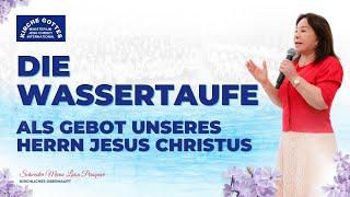 Die Wassertaufe al Gebot unseres Herrn Jesus Christus  - Schwester María Luisa