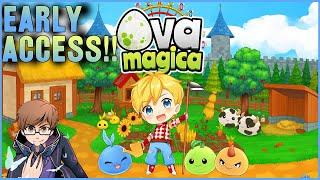 Ova Magica is here!! - Early access first Impressions