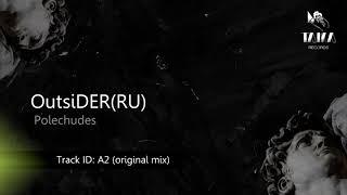 OutsiDER (RU) - A2 (Original Mix)
