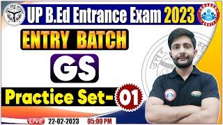 UP B.Ed Entrance Exam 2023 | GS Practice Set | GS For UP B.Ed By Ankit Sir