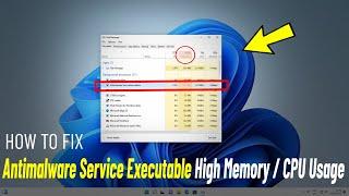 Fix ( Antimalware Service Executable High Memory / CPU Usage ) Windows 11 (3 methods) ️