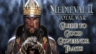 Medieval 2 Total War: Guide To Good Governor Traits