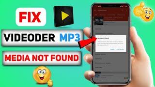 Media not found | videoder media not found problem | videoder mp3 media not found | Sahil K Support