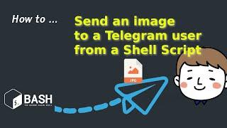 How to send an image to a Telegram user from a shell script